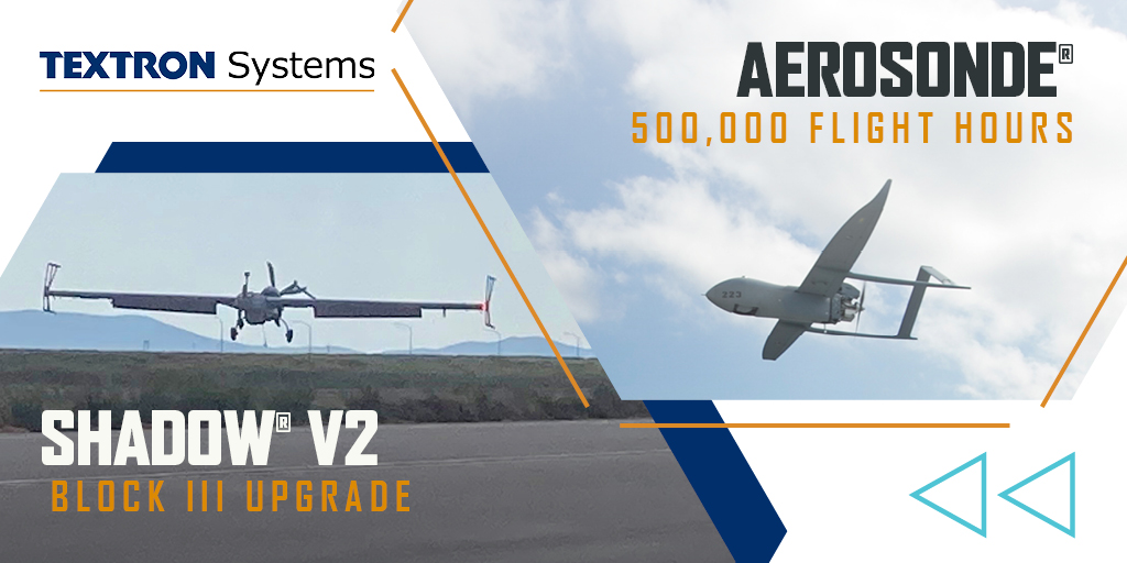 Aerosonde 500,000 Flight Hours, Shadow V2 Block III Upgrade
